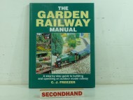 The Garden Railway Manual C J Freezer Book